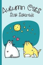 Autumn Cats: Star Serenade - College Ruled Notebook: Cats in Love