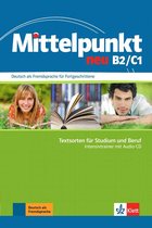Mittelpunkt neu B2/C1 - Textsorten für Studium und Beruf Int