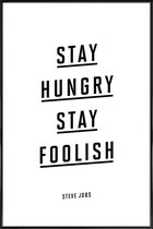 JUNIQE - Poster in kunststof lijst Stay Hungry Stay Foolish Steve Jobs