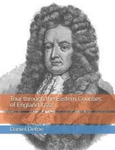 Tour through the Eastern Counties of England 1722