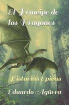 Historias �picas, el Pr�ncipe de los Dragones-El Pr�ncipe de los Dragones