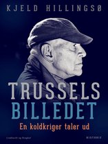 Trusselsbilledet. En koldkriger taler ud