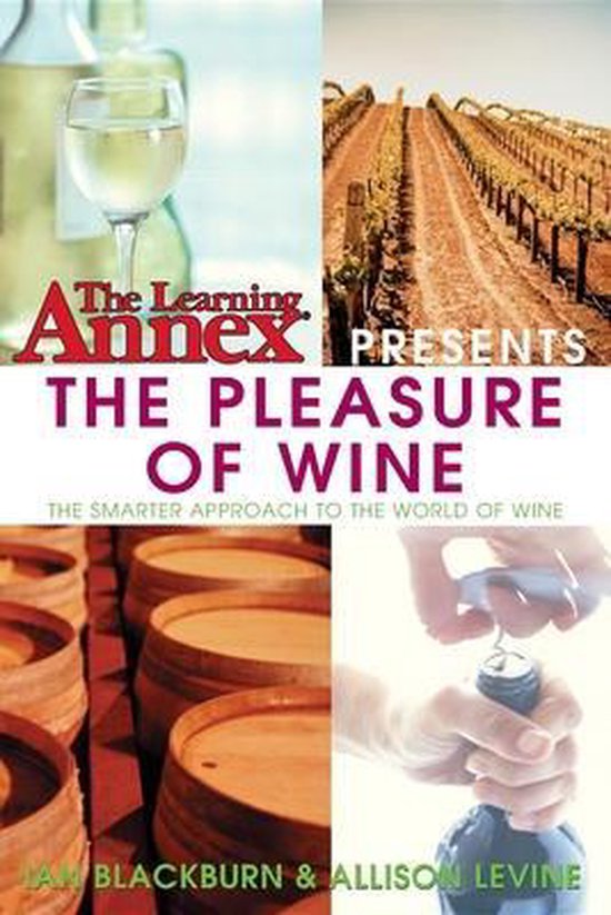 The Learning Annex  presents The Pleasure of Wine - cover
