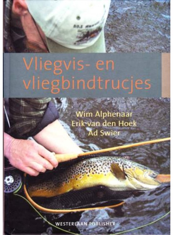 Vliegvis- en vliegbindtrucjes