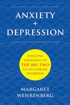 Anxiety + Depression: Effective Treatment of the Big Two Co-Occurring Disorders