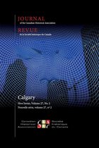 Journal of the Canadian Historical Association 27 - Journal of the Canadian Historical Association. Vol. 27 No. 2, 2016
