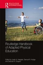 Routledge International Handbooks - Routledge Handbook of Adapted Physical Education