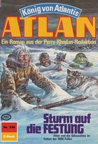 Atlan classics 330 - Atlan 330: Sturm auf die FESTUNG