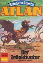 Atlan classics 423 - Atlan 423: Der Zellaktivator