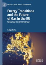 Energy, Climate and the Environment - Energy Transitions and the Future of Gas in the EU