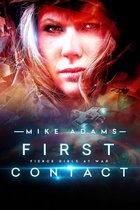 Fierce Girls At War 4 - First Contact