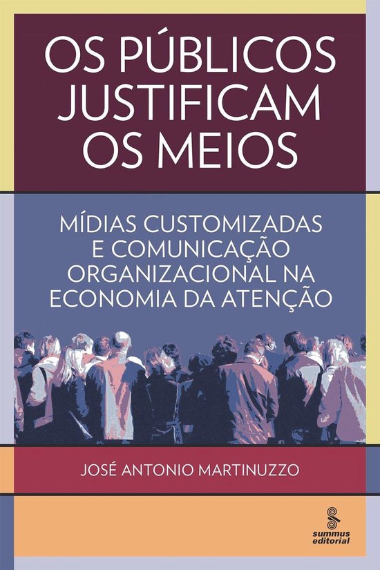 Os públicos justificam os meios - cover