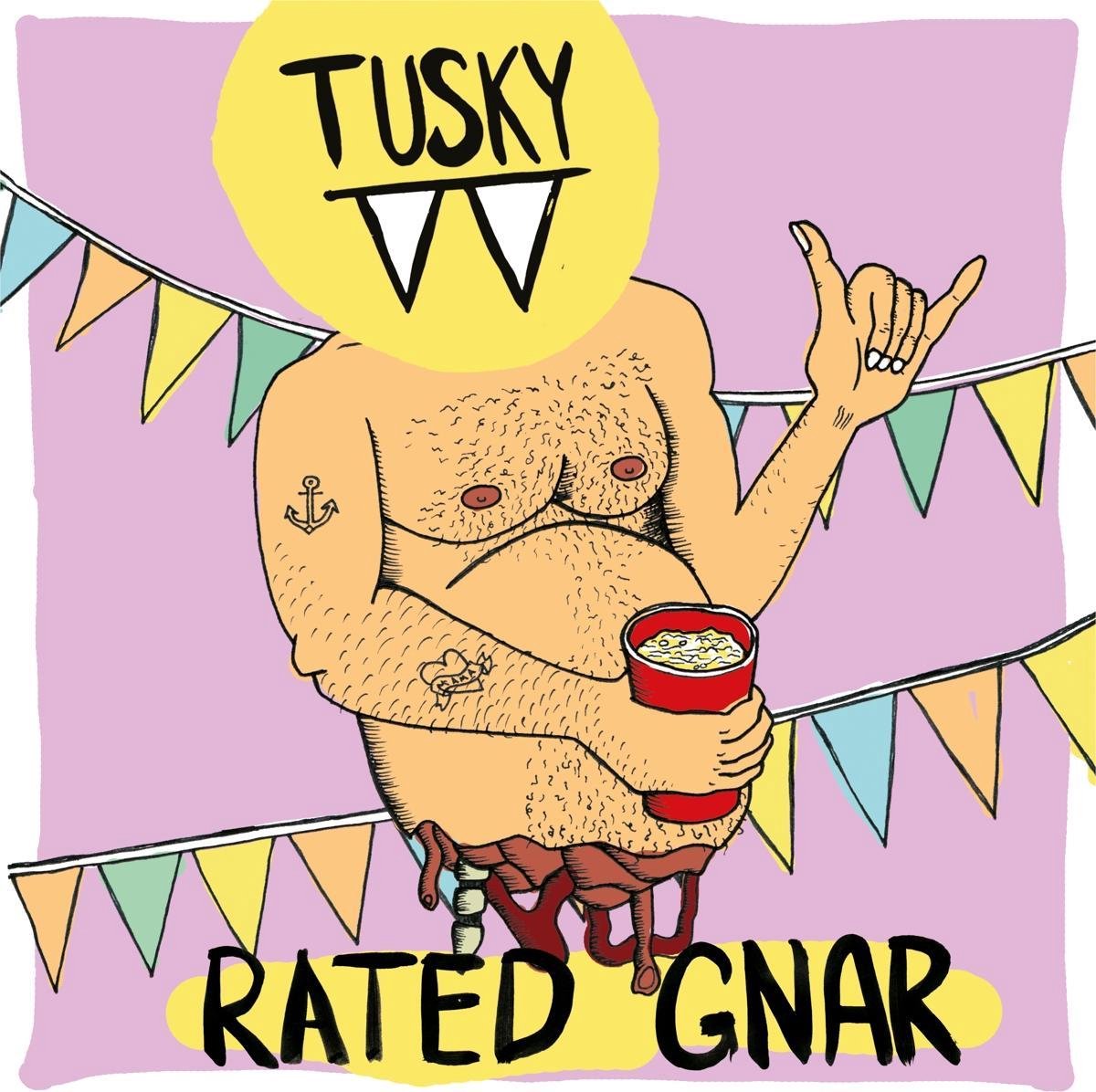 Rated Gnar (Coloured Vinyl) - Tusky
