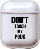 Hidzo hoes voor Apple's Airpods - Hard Case - Don't Touch My Pod - Wit