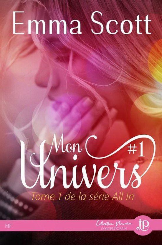Mon Univers 1 (ebook), Emma Scott 9782376765028 Boeken