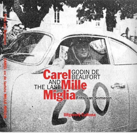 Carel Godin de Beaufort en de laatste Mille Miglia - cover