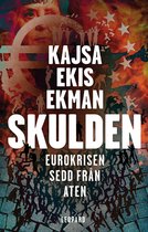 Skulden : Eurokrisen sedd från Aten