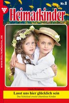 Heimatkinder 8 - Heimatkinder 8 – Heimatroman