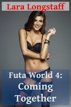 Futa World - Futa World 4: Coming Together
