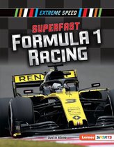 Extreme Speed (Lerner ™ Sports) - Superfast Formula 1 Racing