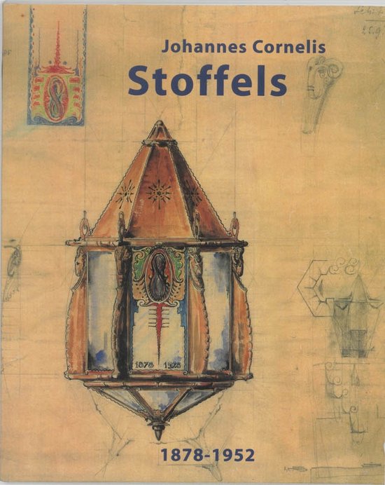 Cover van het boek 'Stoffels, Johannes Cornelis 1878-1952' van Peter de Rijcke