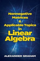 Dover Books on Mathematics - Nonnegative Matrices and Applicable Topics in Linear Algebra