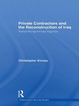 Contemporary Security Studies - Private Contractors and the Reconstruction of Iraq