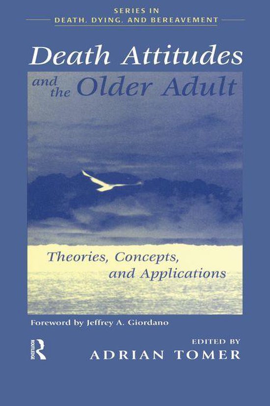 Series in Death, Dying, and Bereavement - Death Attitudes an ... - cover