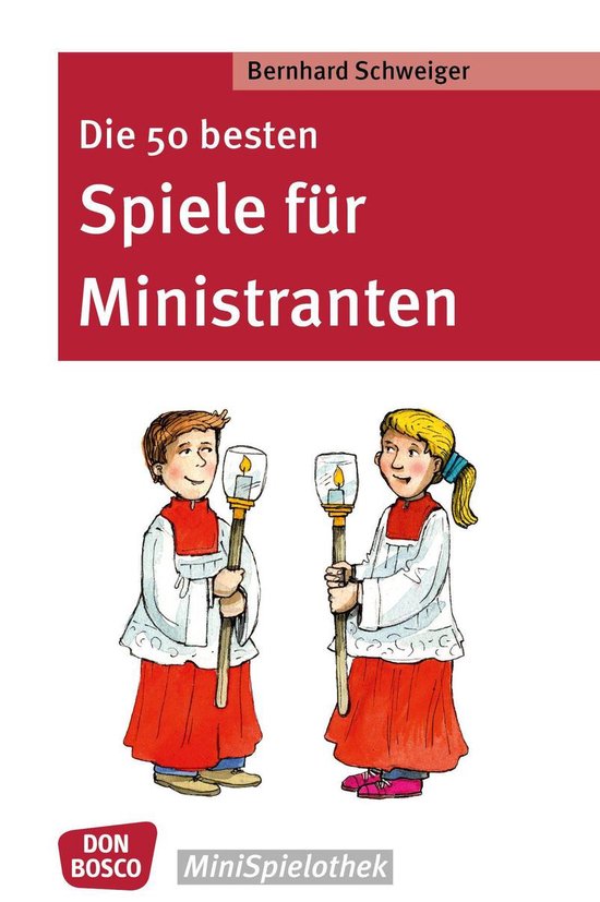 Don Bosco MiniSpielothek - Die 50 besten Spiele für Ministr ... - cover