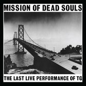 Throbbing Gristle - Mission Of Dead Souls (LP)