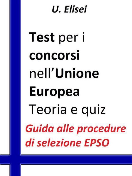 Test per i concorsi nell’Unione europea – Teoria e quiz - cover