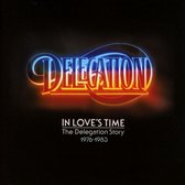 In Loves Time: The Delegation Story 1976-1983