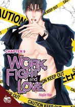 Work, Fight and Love 9 - Work, Fight and Love Chapter 9