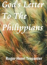 The Word Of God Library - God's Letter To The Philippians