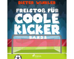 Freistoß für Coole Kicker - Band 8