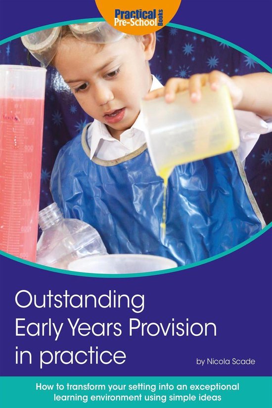 Outstanding Early Years Provision in Practice 1 Outstanding Early