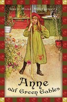 Omslag Anaconda Kinderbuchklassiker 21 -  Lucy Maud, Anne auf Green Gables (Neuübersetzung)