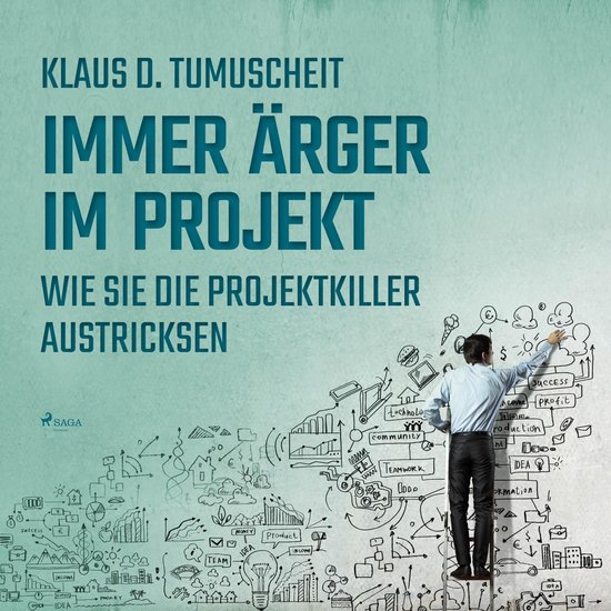 Immer Ärger im Projekt - Wie Sie die Projektkiller austrick ... - cover