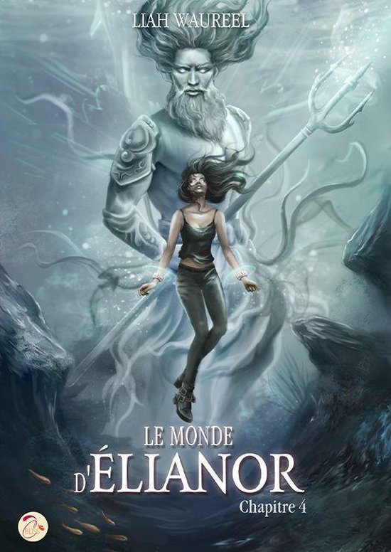Omslag van Le Monde d'Élianor - Chapitre 4