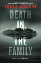 A Shana Merchant Novel 1 - Death in the Family