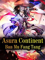 Volume 7 7 - Asura Continent
