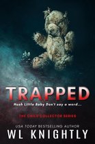 The Child Collector Series 2 - Trapped