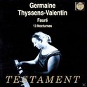 Faur¿: 13 Nocturnes / Germaine Thyssens-Valentin