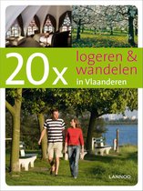 20X Logeren & Wandelen In Vlaanderen