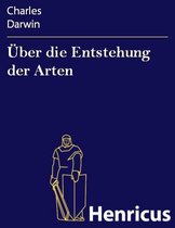 Über die Entstehung der Arten