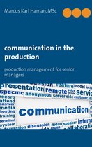 Production Management for Managers 2 - Communication in the Production