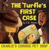Charlie's Curious Pet Shop 2 - The Turfle's First Case