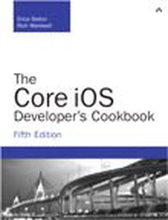 Developer's Library - The Core iOS Developer's Cookbook