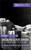 Artistes 36 - Jacques-Louis David et la peinture d'histoire