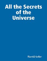 All the Secrets of the Universe